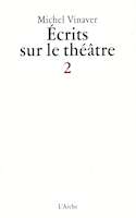 Écrits sur le théâtre, t. 02